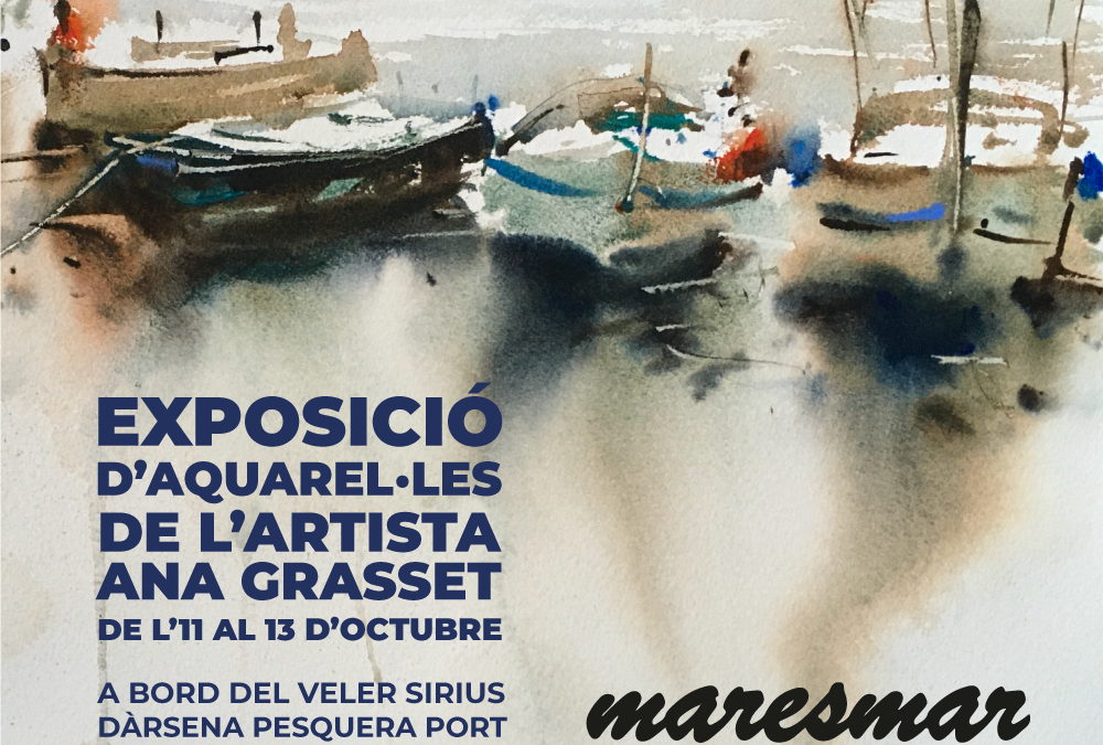A bord del veler centenari Sirius  podreu visitar l’exposició d’aquarel·les de l’artista Ana Grasset